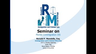 Florida Crimmigration 101: A Webinar for Criminal and Immigration Attorneys