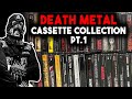 Death Metal Cassette Collection High School Revisited