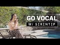 Go Vocal || With Sirintip