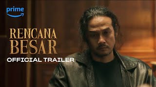 Rencana Besar | Official Trailer | Adipati Dolken, Chicco Kurniawan, Hanggini