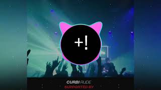 Curbi - Rude (Lost voices Remix)
