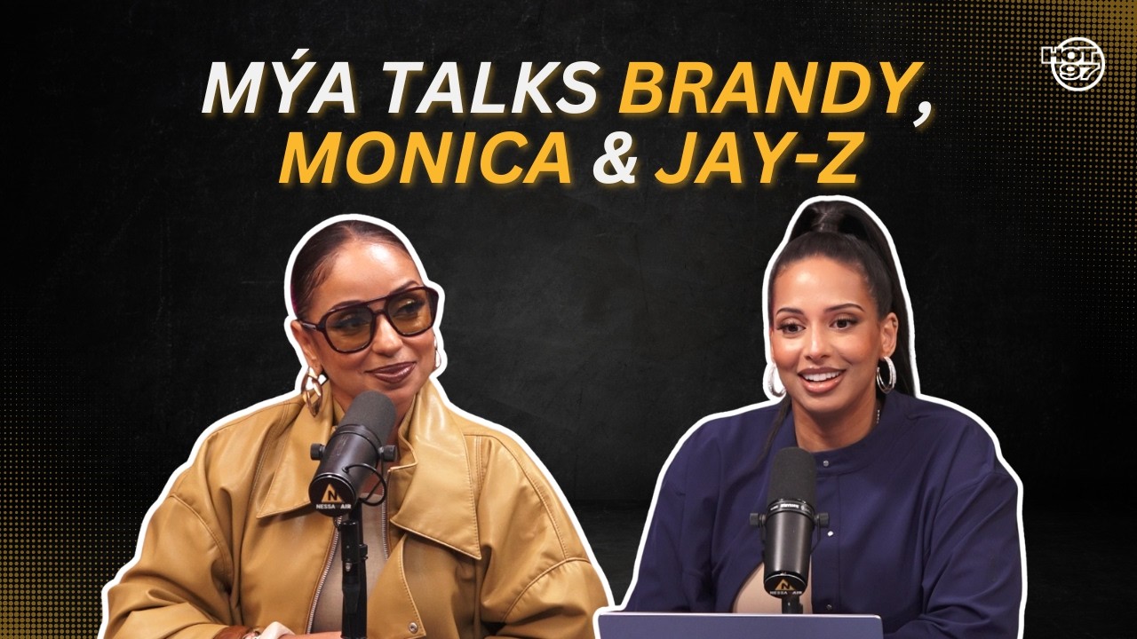 Mýa Shows Love to Brandy & Monica, Addresses Taking A Beat From Jay-Z & DMing Too Short