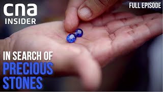 Hunting Down A Royal Blue Sapphire: Inside The Gem Trade | In Search Of Precious Stones | Ep 3/4
