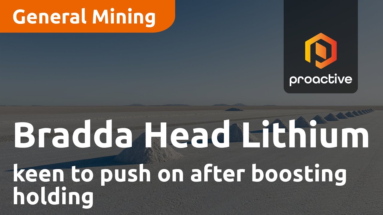 Bradda Head Lithium keen to push on after boosting holding at San Domingo