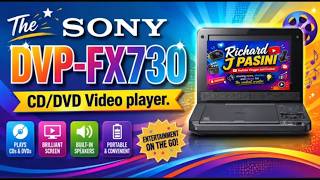 The Sony DVP FX730 CD DVD Video Player