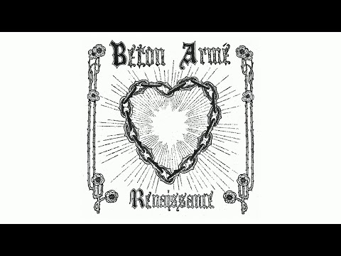 BÉTON ARMÉ - "Renaissance LP" (Full Album)