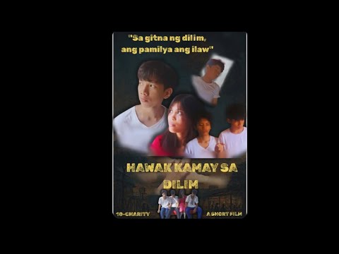 "Hawak-Kamay Sa Dilim" a short film by charity