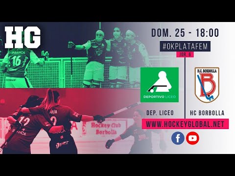 OKPLATAFEM: DEPORTIVO LICEO Vs HC BORBOLLA