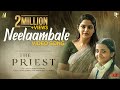 Neelaambale Video Song The Priest Mammootty Rahul Raj Jofin T Chacko Sujatha Mohan