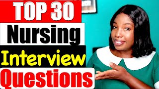 30 Nursing Interview Questions and Expert Answers / The Ultimate Guide to Nursing Interview Success