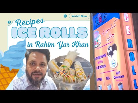 Ice Rolls Ice Cream Rahim Yar Khan | Abu Dhabi Road Parlor Review | Urdu Food Vlog 2025