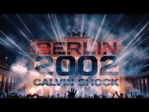 CALVIN SHOCK - BERLIN 2002 (ORIGINAL MIX)