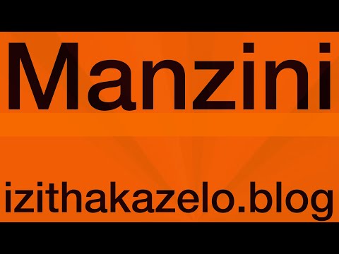 Izithakazelo zakwa Manzini❤️❤️️ Manzini Clan Praises, Manzini Clan Names