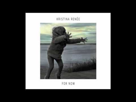 Kristina Renée - Out Of Our Minds
