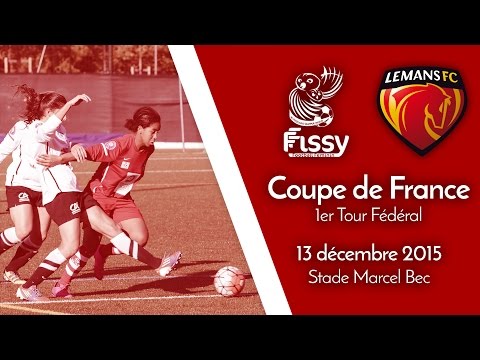 FF Issy - Le Mans FC | Résumé Coupe de France