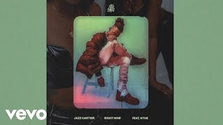 Jazz Cartier - Right Now (Audio) ft. KTOE
