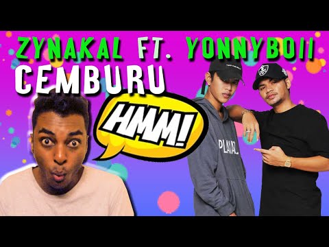 Hmmmm...Gotta Keep It Real Bro|| Zynakal Ft. Yonnyboii - Cemburu [REACTION!!!!!!!!!!!!!!!!]