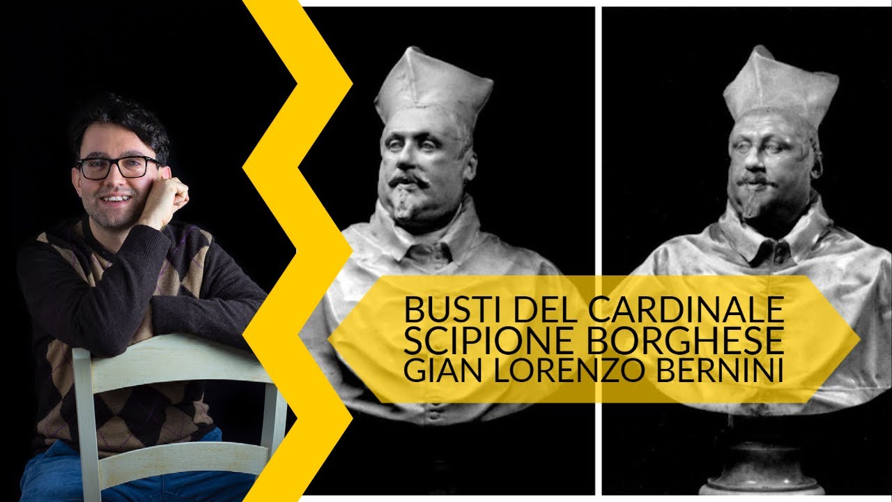 Gian Lorenzo Bernini - Busti del Cardinale Scipione Borghese | storia dell'arte in pillole
