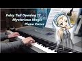 Fairy Tail 【フェアリーテイル】 Opening 17 (Mysterious Magic) - Piano ...