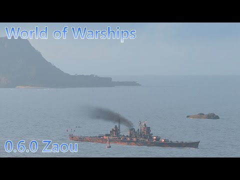 World of Warships (Patch 0.6.0) – Zaou