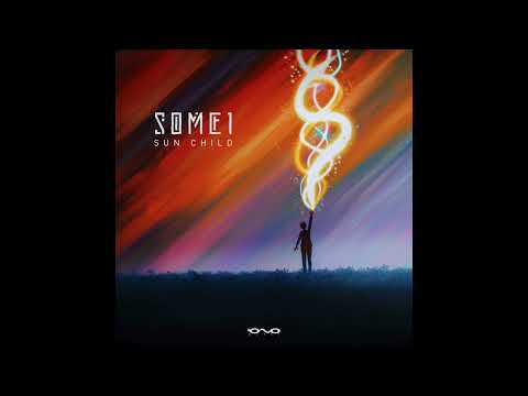 SOME1 - Sun Child