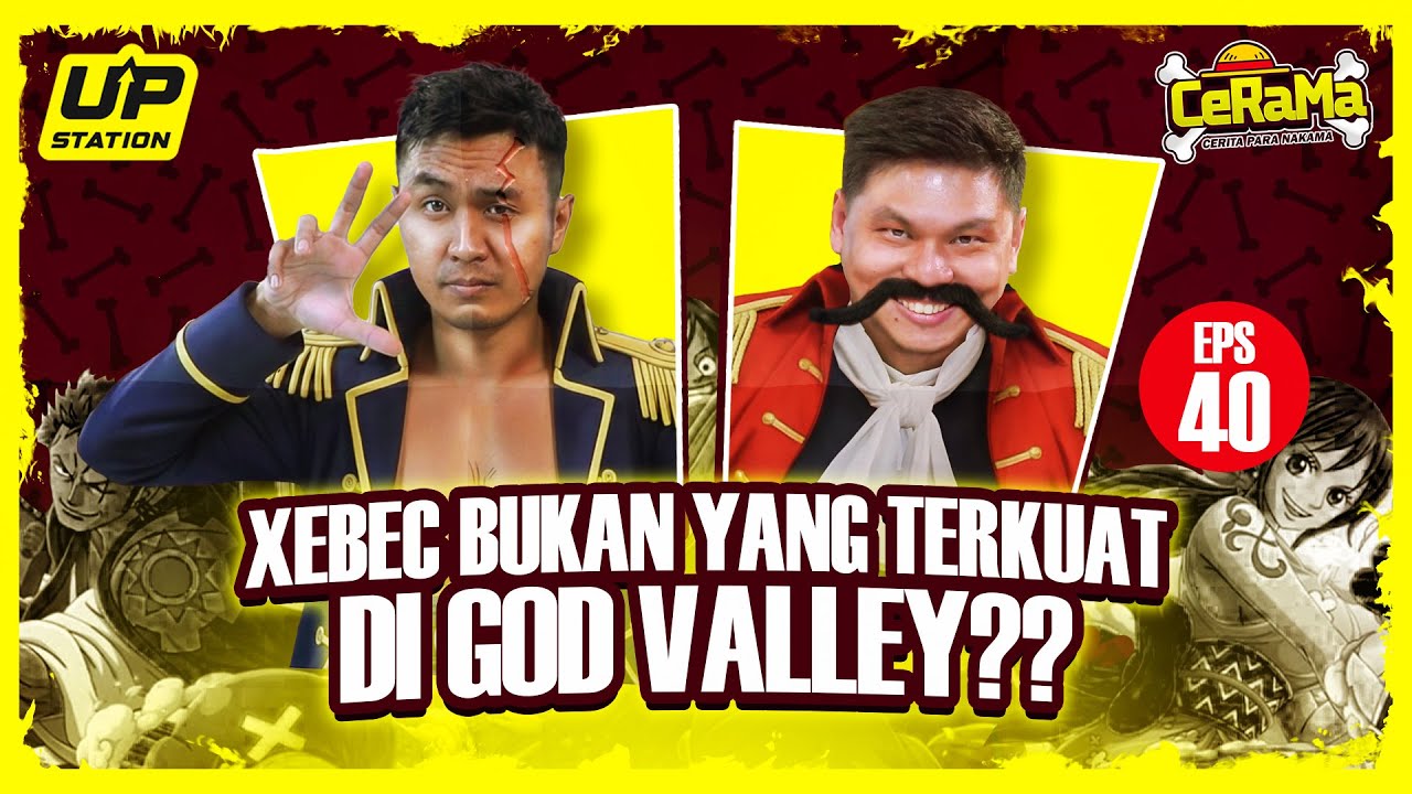  10 KARAKTER TERKUAT DI GOD VALLEY ONE PIECE | Podcast CeRaMa Eps 40