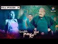 Ssshhhh Phir Koi Hai Daanav FULL Episode 79 श्श्श्श् फिर कोई है