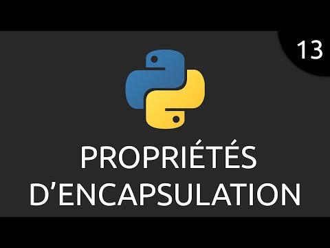 Python 13 propriétés d encapsulation