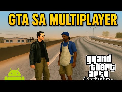 How to play GTA San Andreas Multiplayer on Android 2025