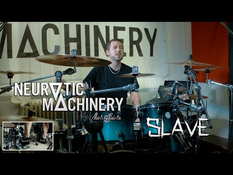 Neurotic Machinery - SLAVE (Official drum playthrough)