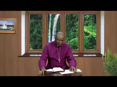 BISHOP AKAMISOKO EXPOUNDS THE SCRIPTURE : DAILY FOUNTAIN, AUGUST 7TH 2017