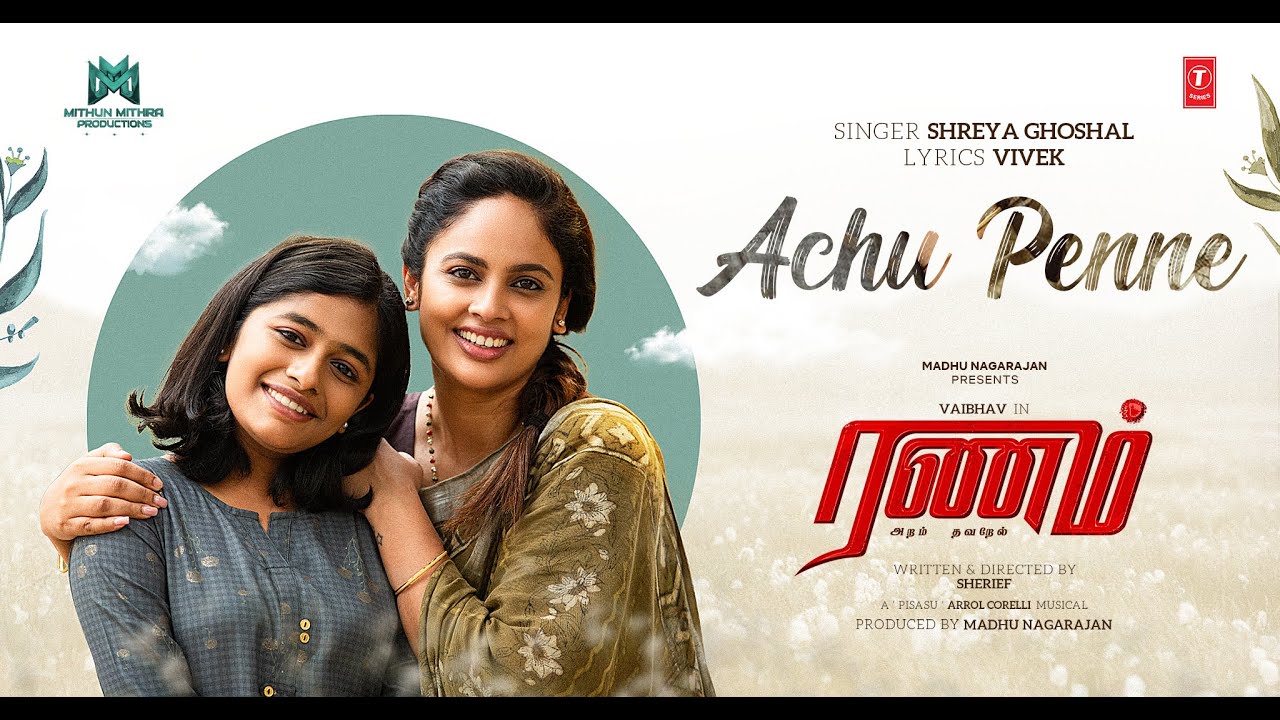 Achu Penne Song Lyrics | Ranam Aram Thavarel 2024 | Shreya Ghoshal