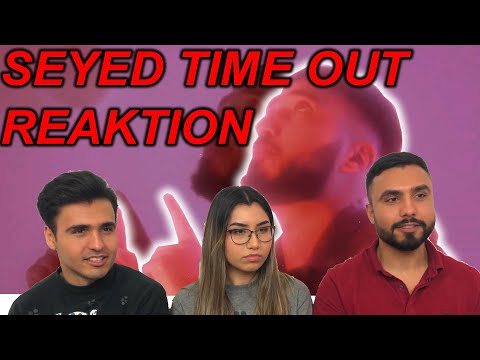 SEYED, 100% GESTEIGERT !! | Reaktion auf SEYED - TIME OUT | Die Ravennas