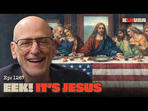Ep. 1267 - EEK! IT'S JESUS