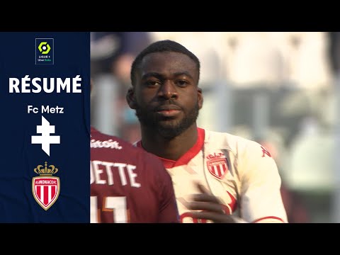 FC METZ - AS MONACO (1 - 2) - Résumé - (FCM - ASM) / 2021-2022