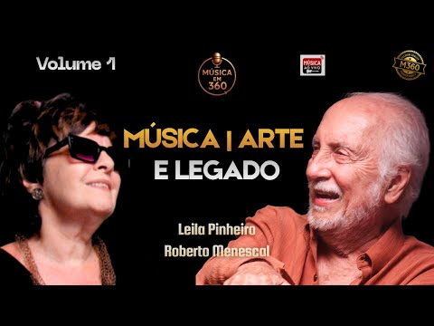 Musica em 360 and Roberto Menescal Oficial
