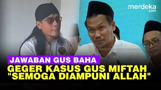Download lagu [FULL] Telak Jawaban Gus Baha Depan Quraish Shihab Kasus Gus Miftah: Semoga Diampuni Allah mp3