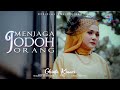 Ghinta Kinari - Menjaga Jodoh Orang (Official Music Video)
