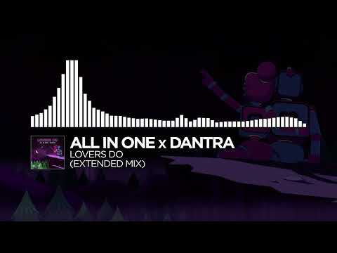 All In One x Dantra - Lovers Do (Extended Mix) [Monstercat Fanmade]