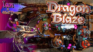 DRAGON BLAZE - Ian &amp; Skull Dragon 4K/60 tate
