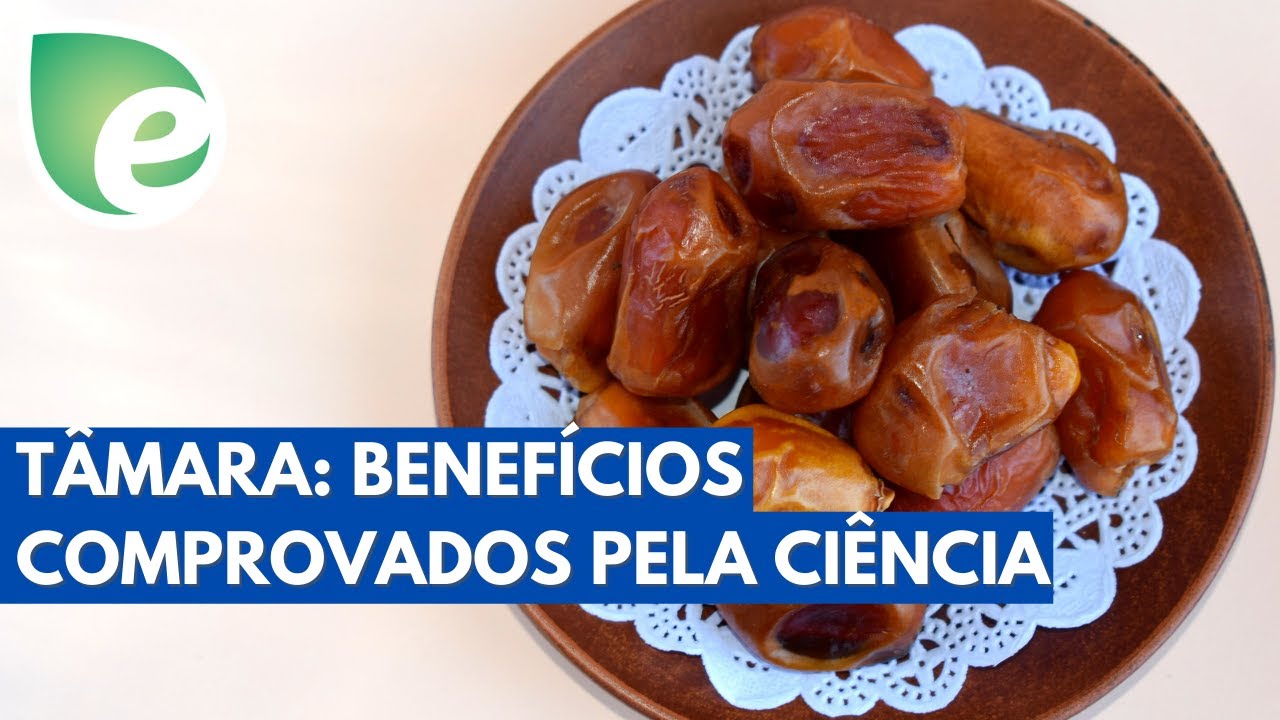 Conheça benefícios da tâmara comprovados pela ciência