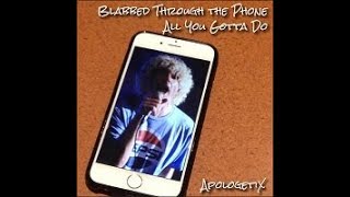 Blabbed Through the Phone  ApologetiX