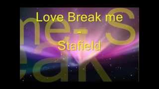 Starfield- Love break me (ingles & español)