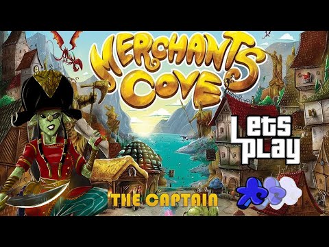 How To Play Merchant’s Cove | The Captain