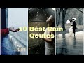 10 Best Rain Quotes Love Rain Feeling Relax