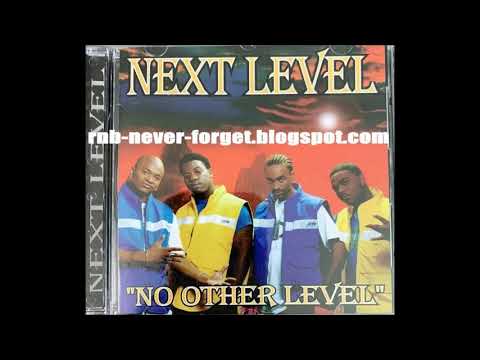Next Level - No Other Level (1999) Rare Indie R&B