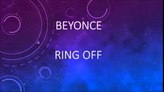 Beyonce - Ring Off (Official Lyric Video)