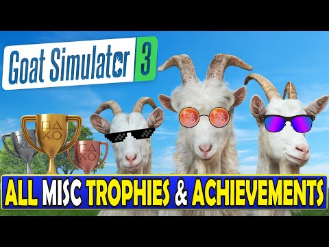 Goat Simulator 3 Trophy & Achivement Guide - All Miscellaneous Trophies & Achievements