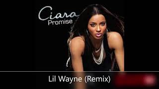 Ciara Feat. Lil Wayne - Promise (Remix)