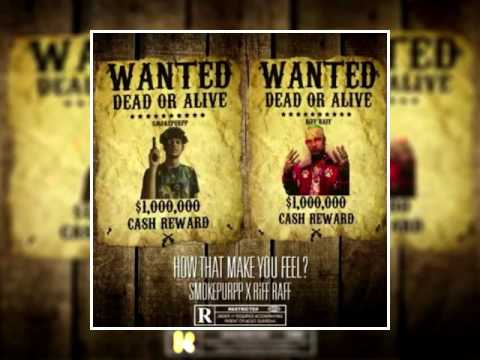 Smokepurpp - How That Make You Feel (Feat. RiFF RaFF)